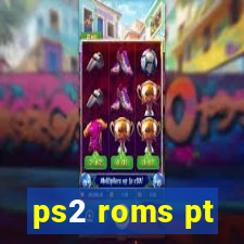ps2 roms pt-br